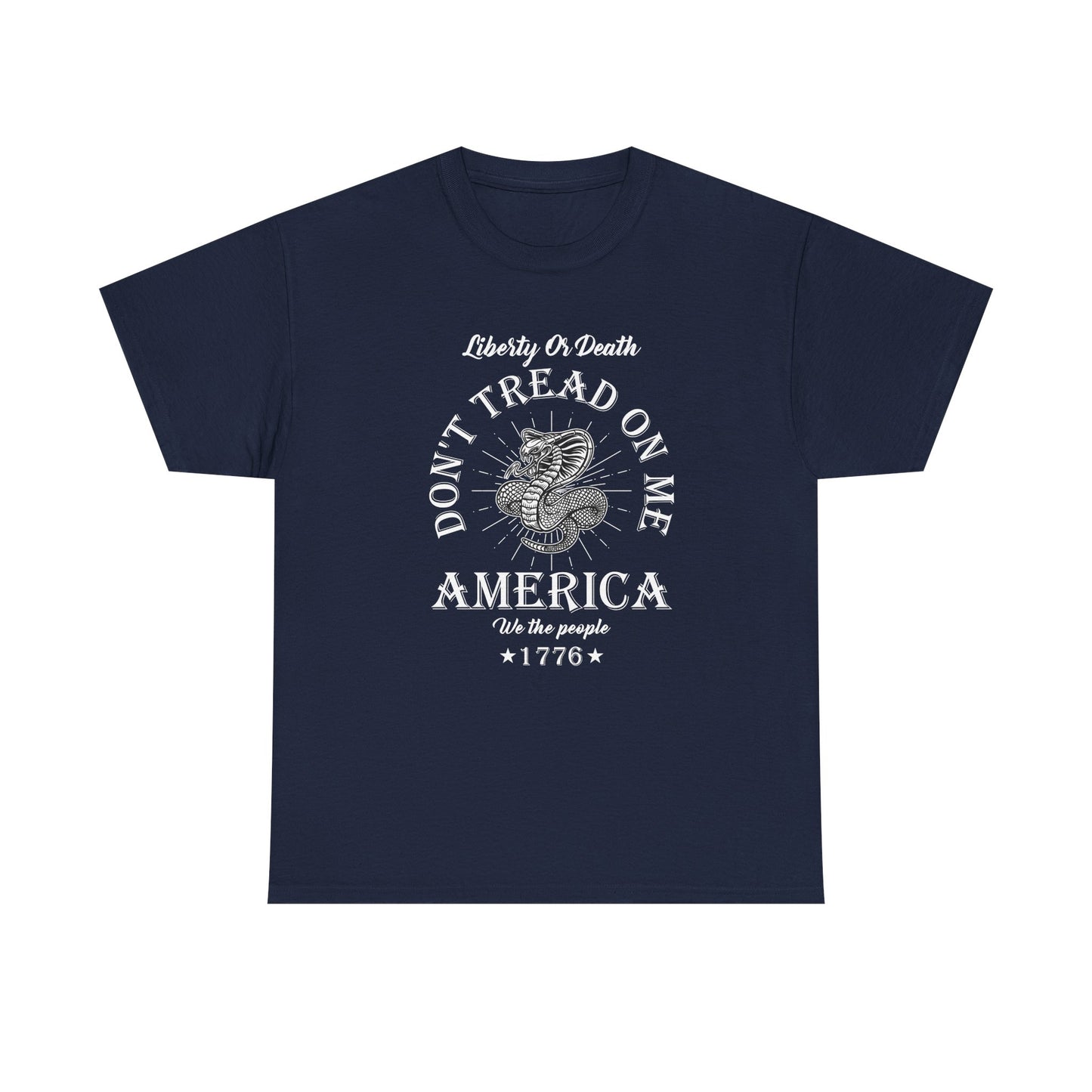Don’t Tread On Me America Tee — Liberty 1776 Patriotic Snake T-Shirt