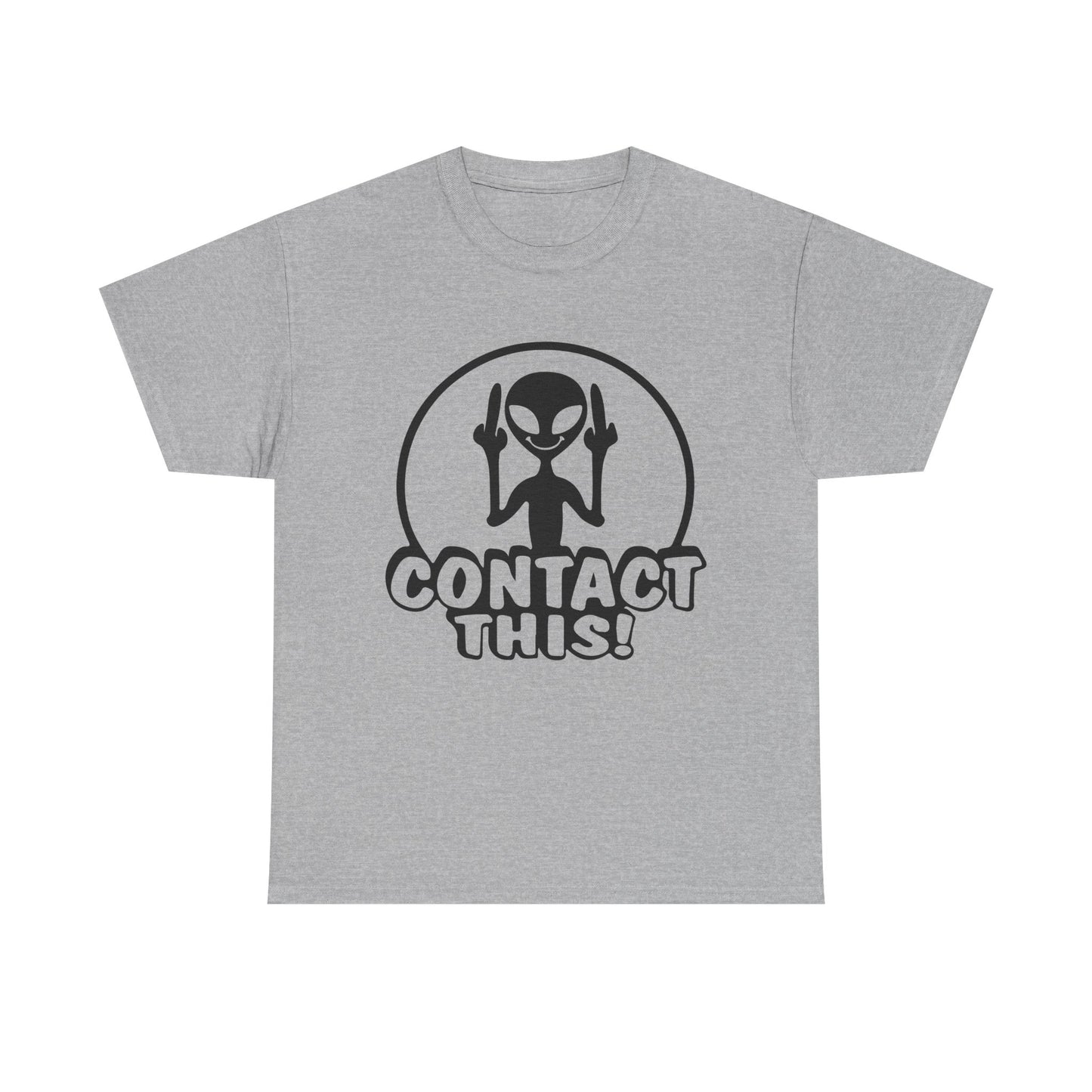 Alien Graphic Tee — "Contact This!" Funny UFO T-Shirt