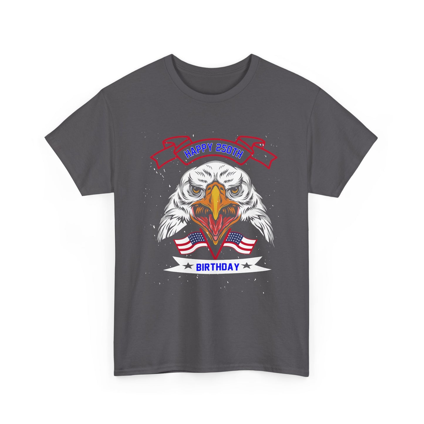 Eagle 'Happy Birthday' Patriotic T-Shirt — American Flag Bald Eagle Birthday Tee