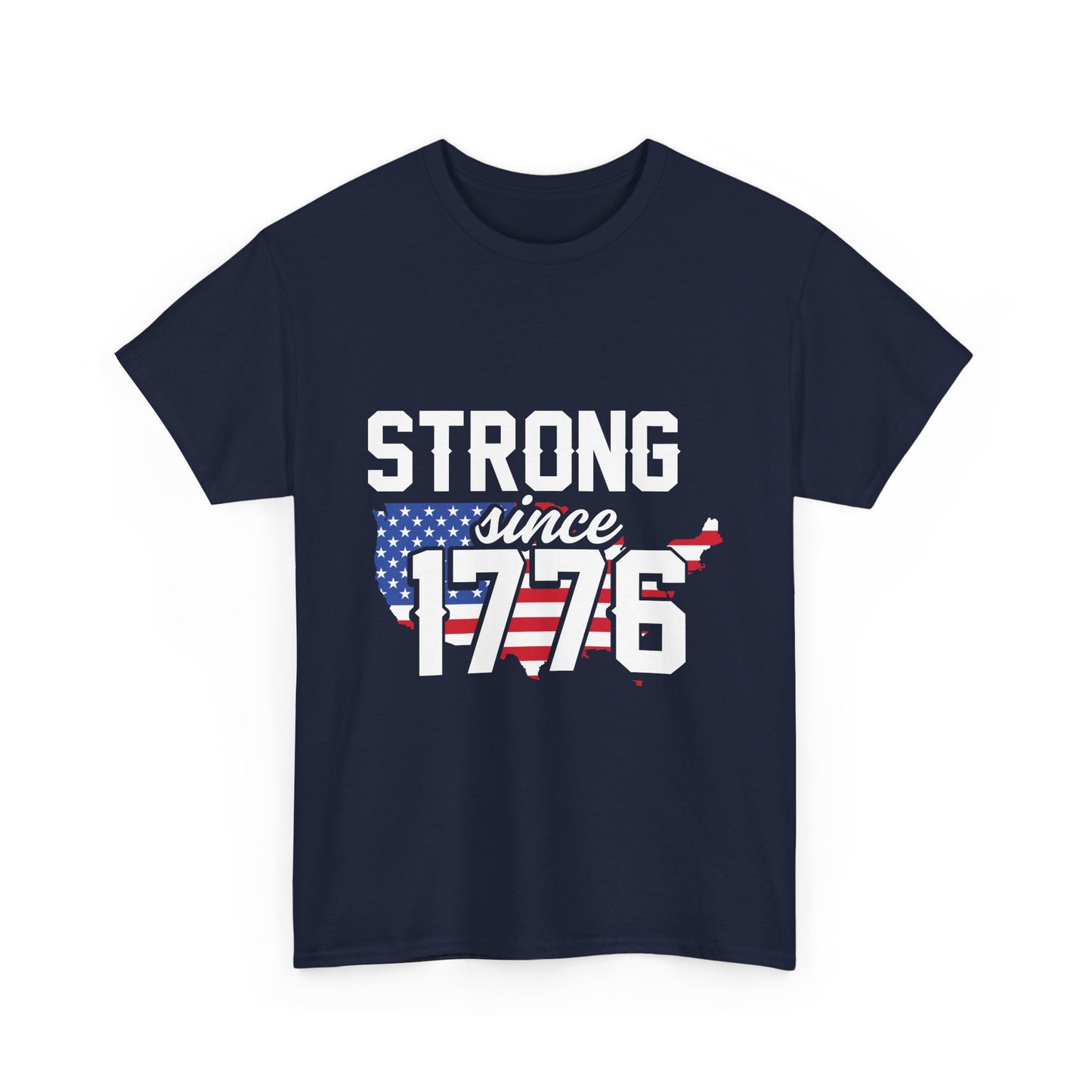 Patriotic Tee — "Strong Since 1776" American Flag T-Shirt
