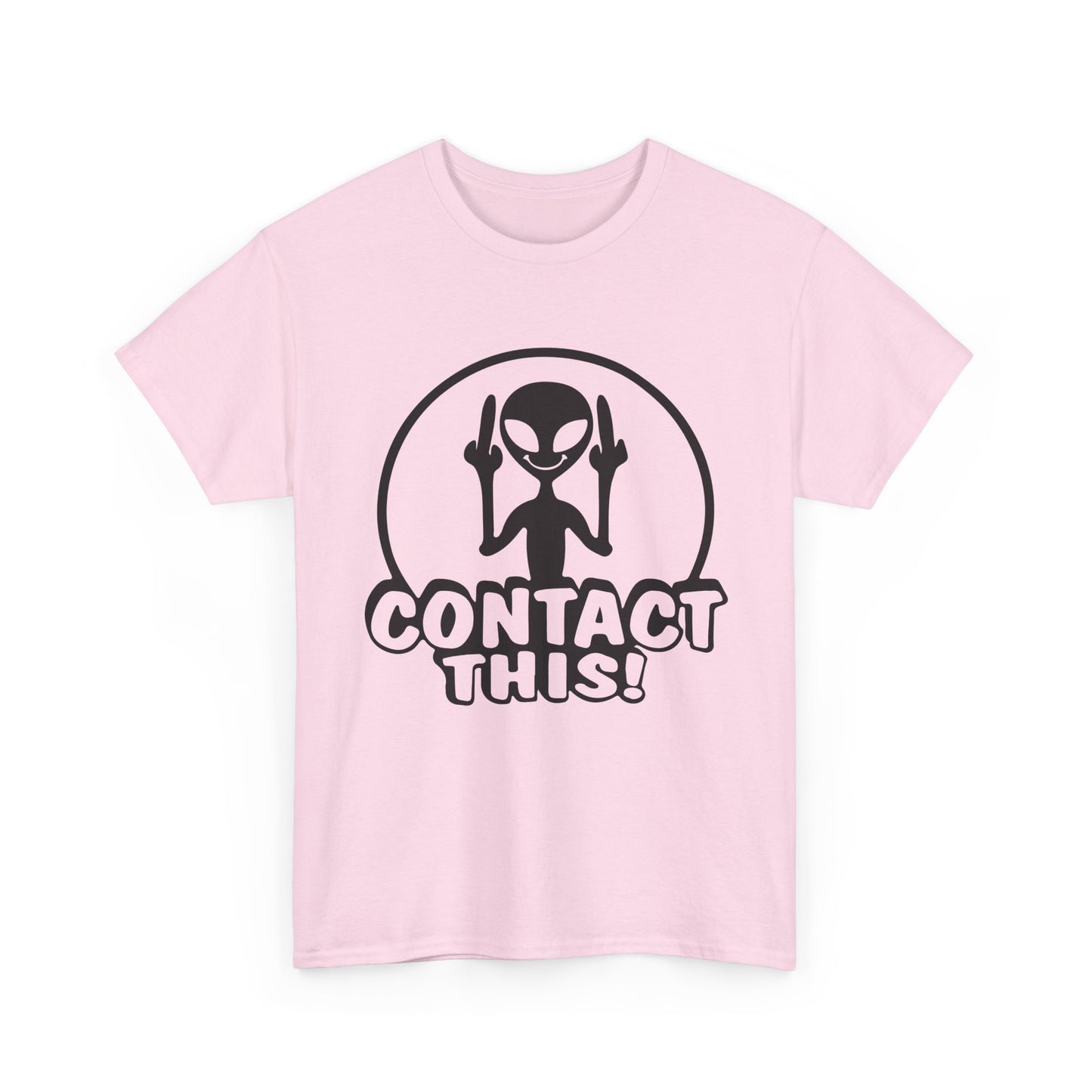 Alien Graphic Tee — "Contact This!" Funny UFO T-Shirt