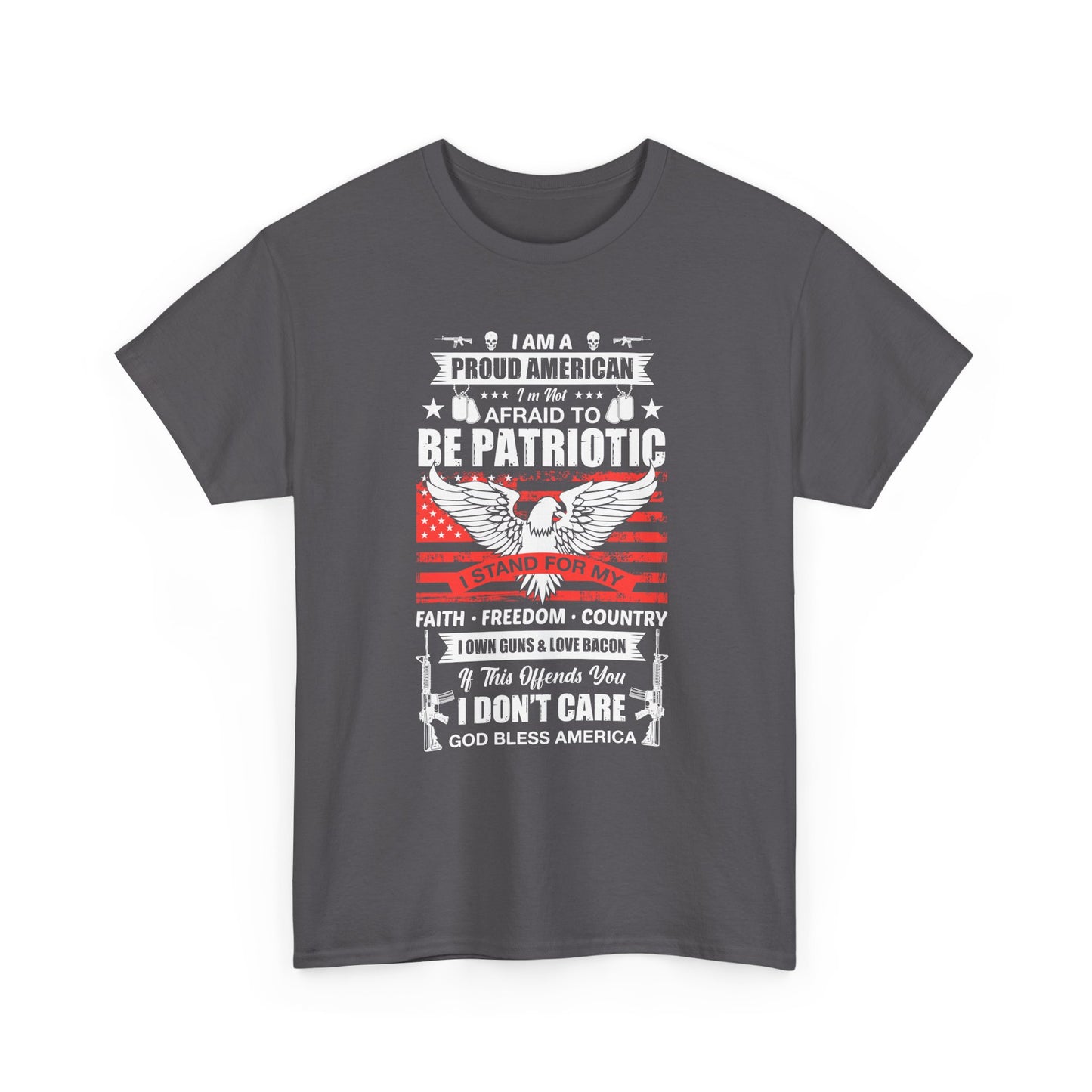 Patriotic Eagle T-Shirt — "Proud American, Not Afraid to Be Patriotic" Flag Tee