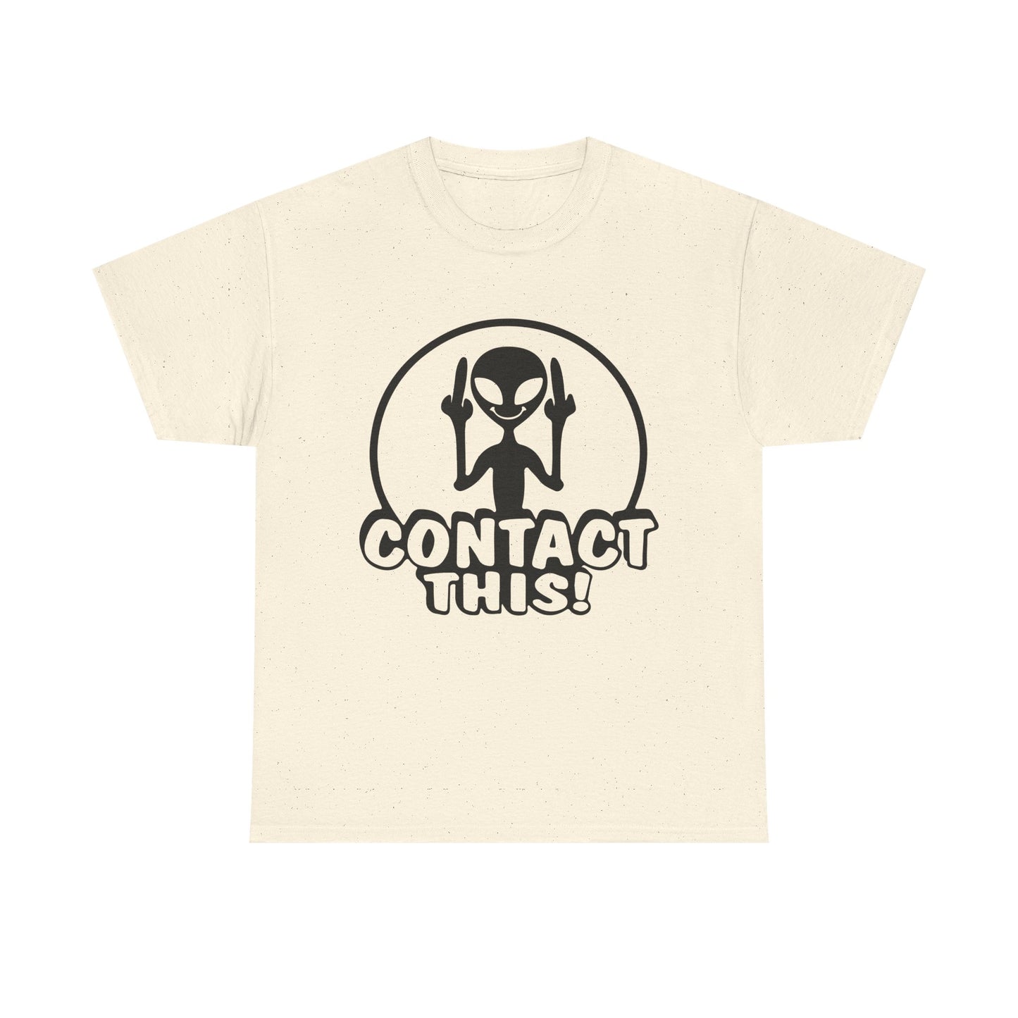 Alien Graphic Tee — "Contact This!" Funny UFO T-Shirt