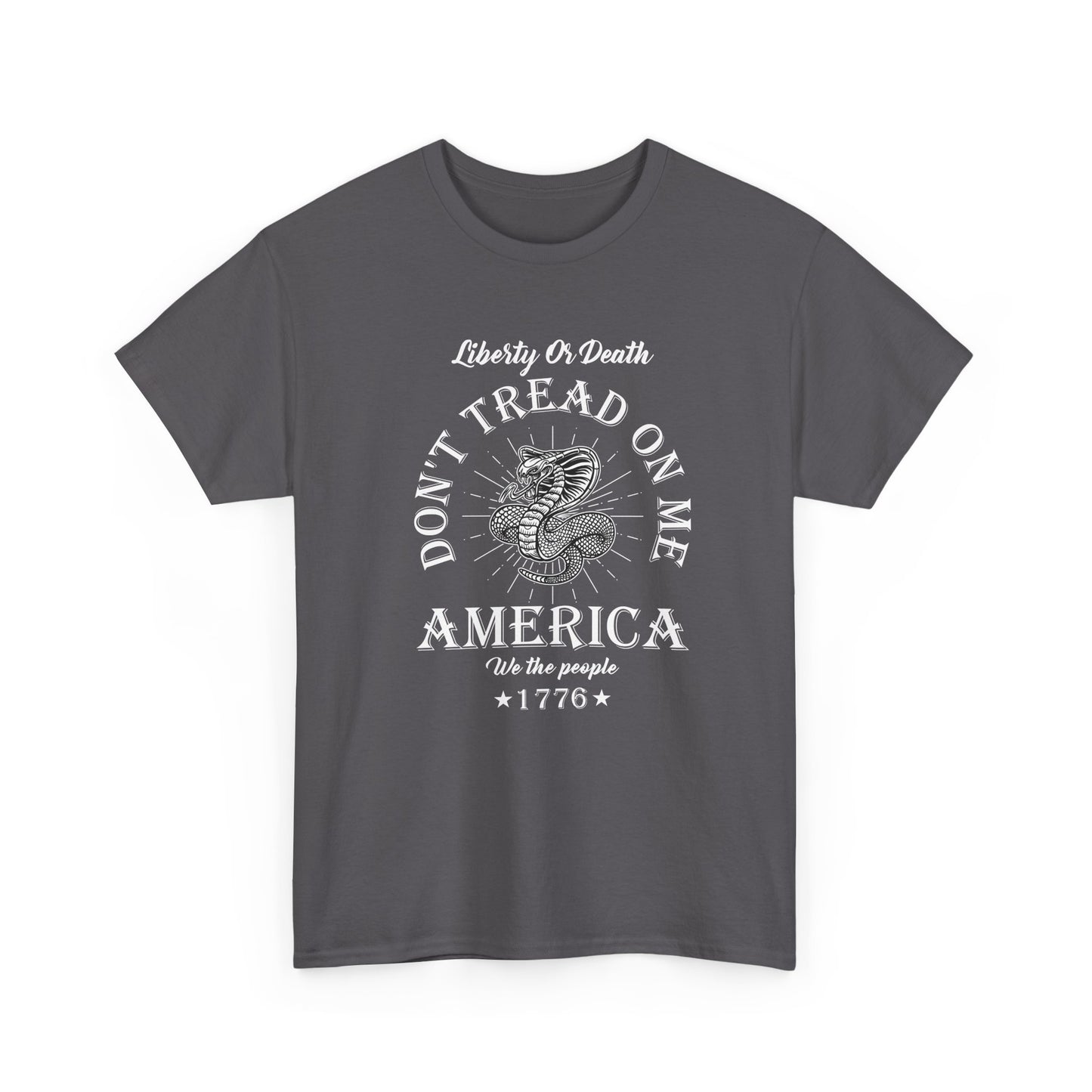 Don’t Tread On Me America Tee — Liberty 1776 Patriotic Snake T-Shirt