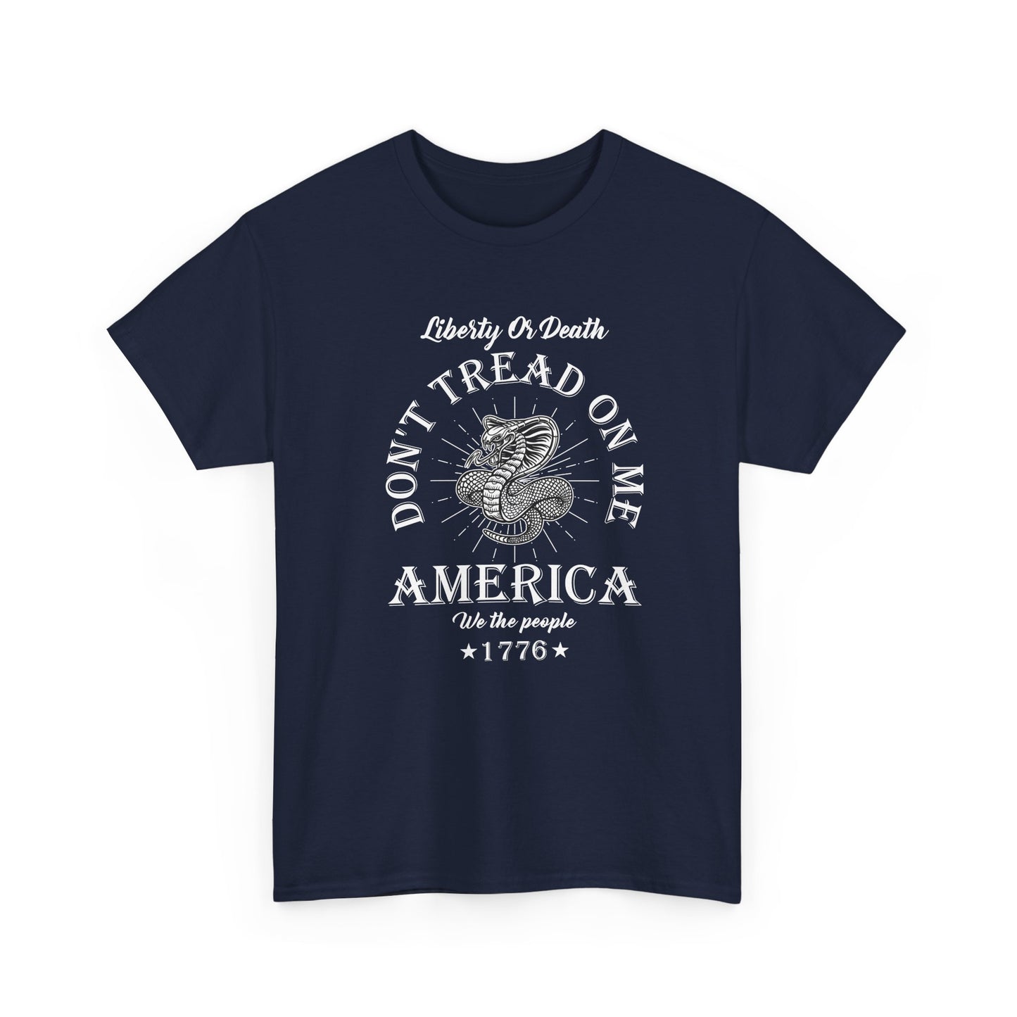 Don’t Tread On Me America Tee — Liberty 1776 Patriotic Snake T-Shirt