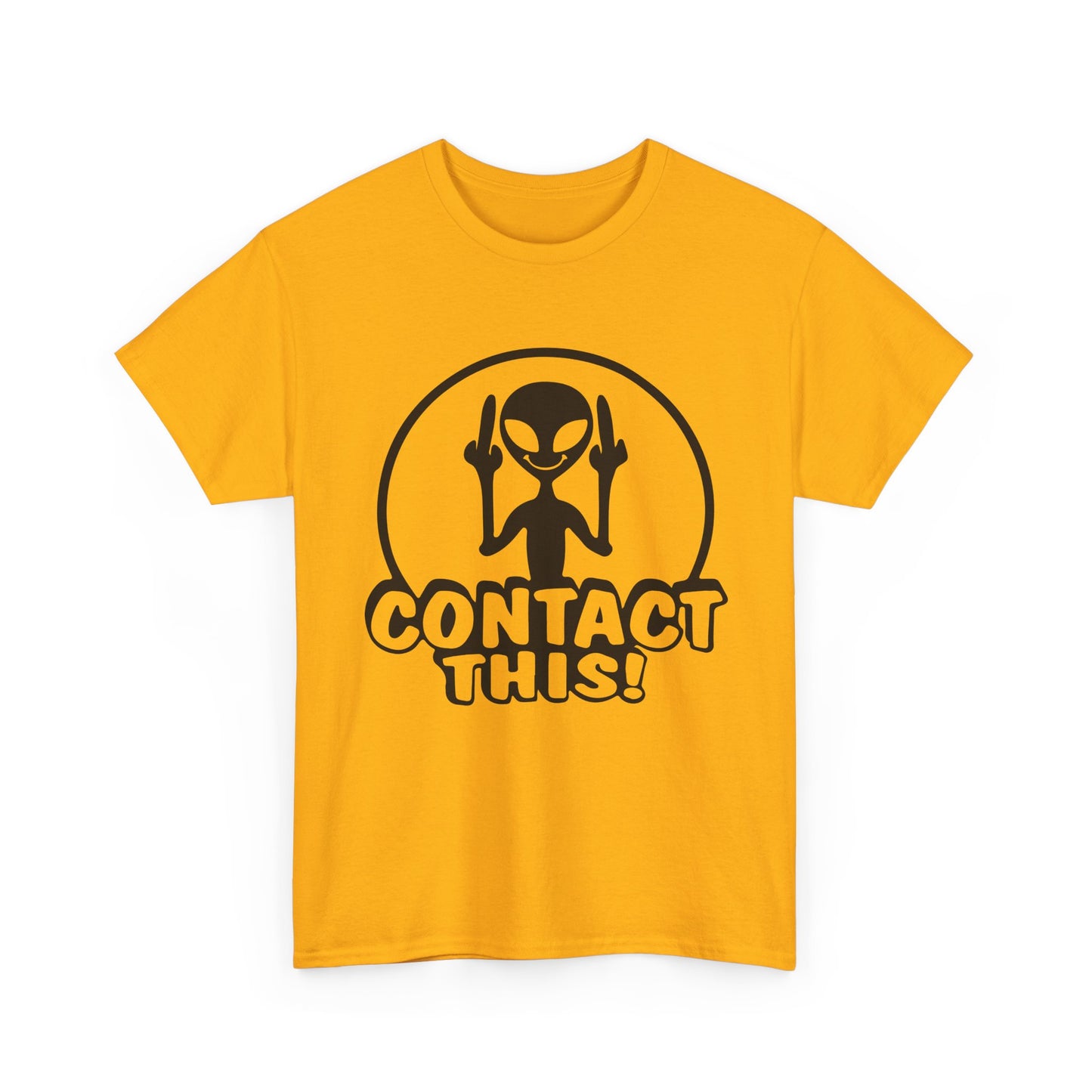 Alien Graphic Tee — "Contact This!" Funny UFO T-Shirt