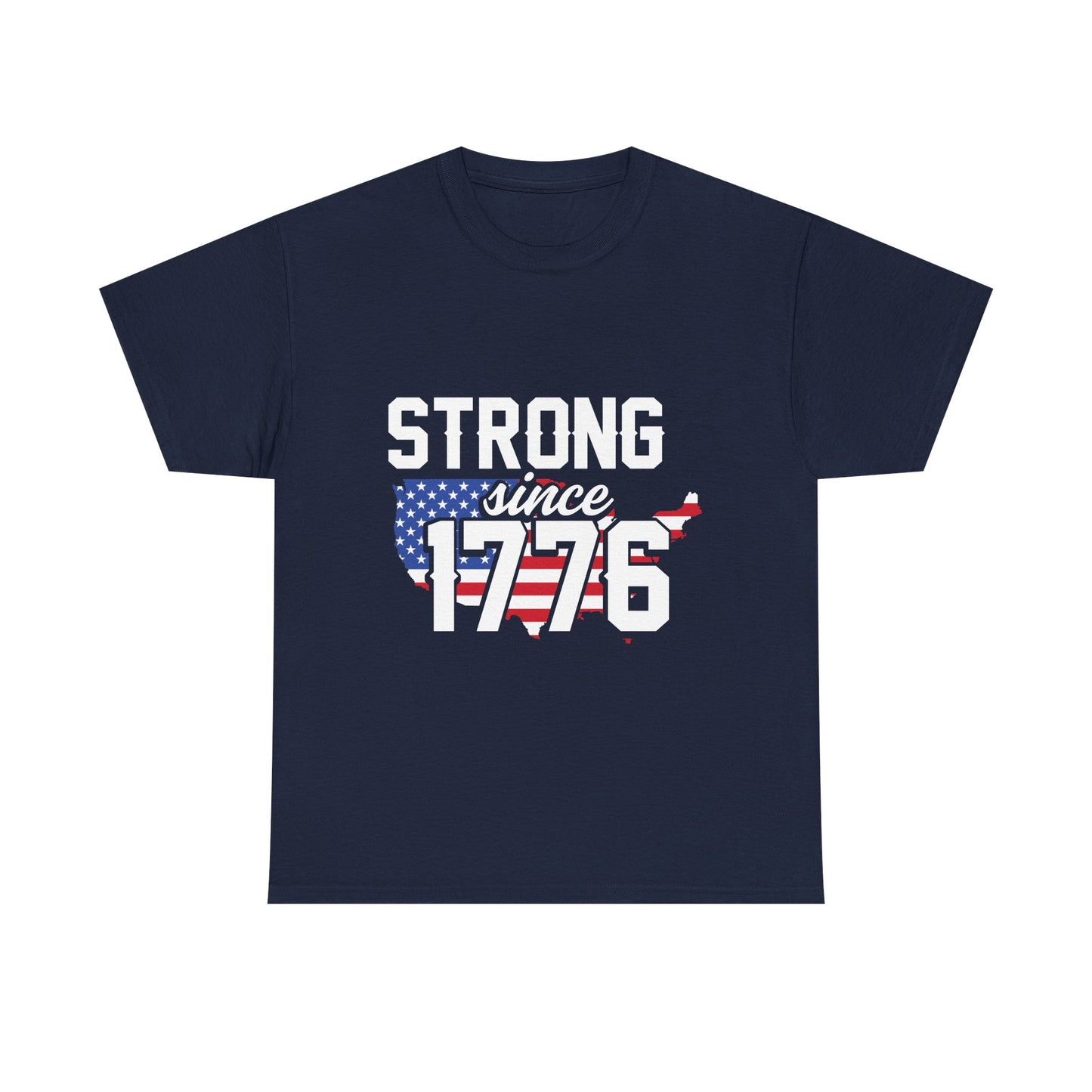 Patriotic Tee — "Strong Since 1776" American Flag T-Shirt
