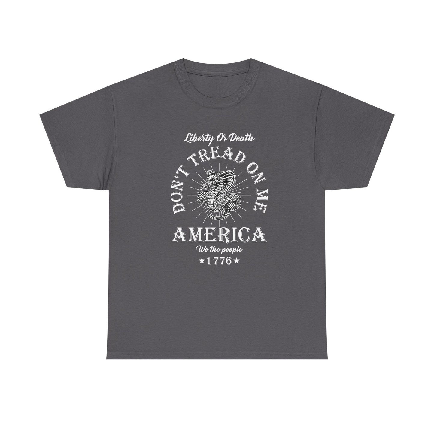 Don’t Tread On Me America Tee — Liberty 1776 Patriotic Snake T-Shirt