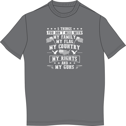 5 Things You Don't Mess With: Short Sleeve T-Shirt